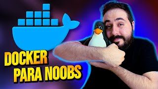 Miniatura do vídeo Docker para Noobs