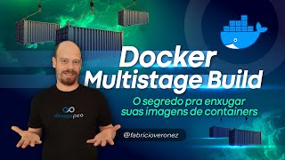 Miniatura do vídeo Docker Multistage Build