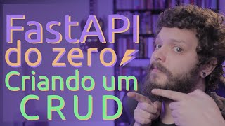 Miniatura do vídeo FastAPI do zero — Criando um CRUD